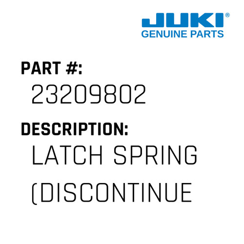 Latch Spring - Juki #23209802 Genuine Juki Part