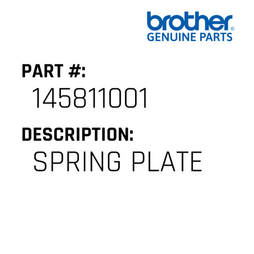 Spring Plate - Genuine Japan Brother Sewing Machine Part #145811001