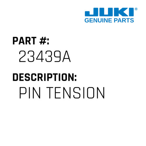 Pin Tension - Juki #23439A Genuine Juki Part