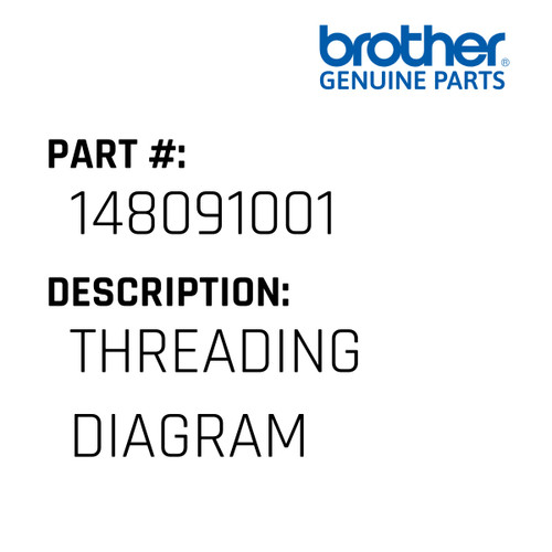 Threading Diagram - Genuine Japan Brother Sewing Machine Part #148091001