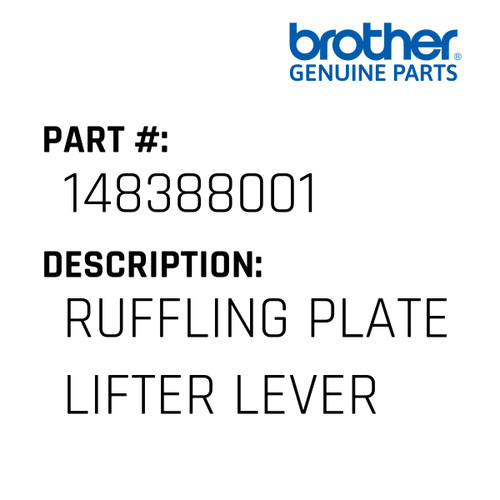 Ruffling Plate Lifter Lever - Genuine Japan Brother Sewing Machine Part #148388001