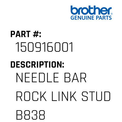 Needle Bar Rock Link Stud B838 - Genuine Japan Brother Sewing Machine Part #150916001