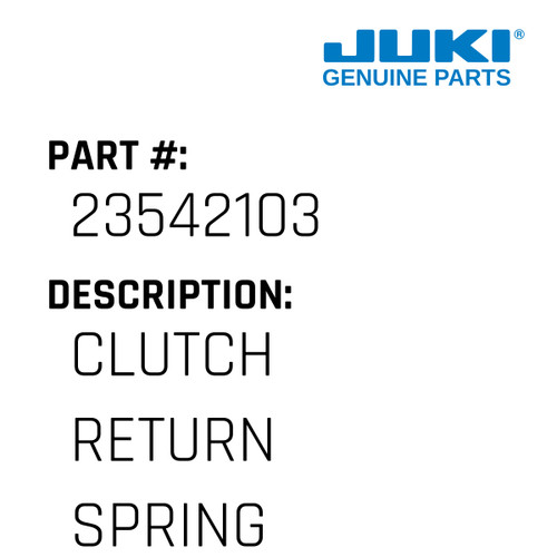 Clutch Return Spring - Juki #23542103 Genuine Juki Part