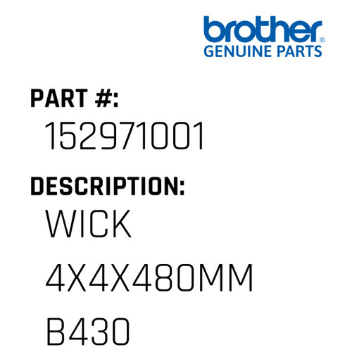 Wick 6X6 150Mm B430 - Brother #152980001 - Jacksew Parts Store