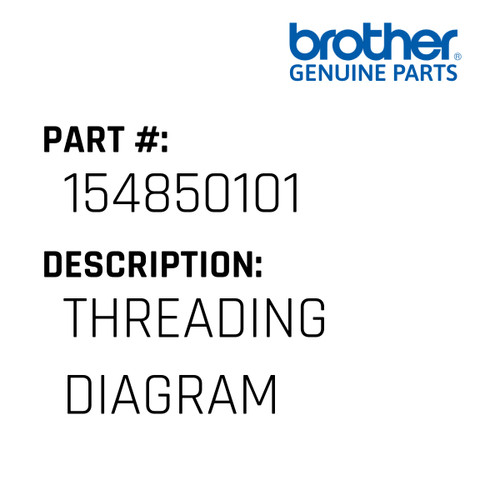 Threading Diagram - Genuine Japan Brother Sewing Machine Part #154850101