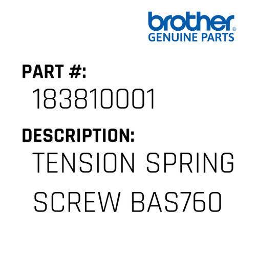 Tension Spring Screw Bas760 - Genuine Japan Brother Sewing Machine Part #183810001