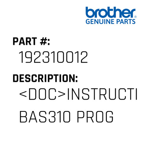 <Doc>Instruction Manual Bas310 Prog - Genuine Japan Brother Sewing Machine Part #192310012