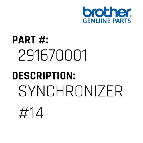 Synchronizer #14 - Genuine Japan Brother Sewing Machine Part #291670001