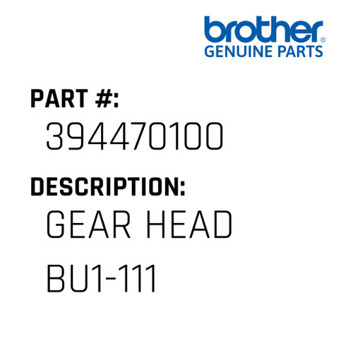 Gear Head Bu1-111 - Genuine Japan Brother Sewing Machine Part #394470100
