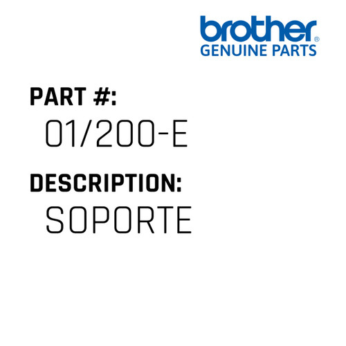Soporte - Genuine Japan Brother Sewing Machine Part #01/200-E