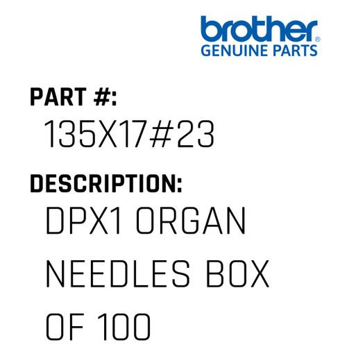 Dpx1 Organ Needles Box Of 100 - Genuine Japan Brother Sewing Machine Part #135X17#23