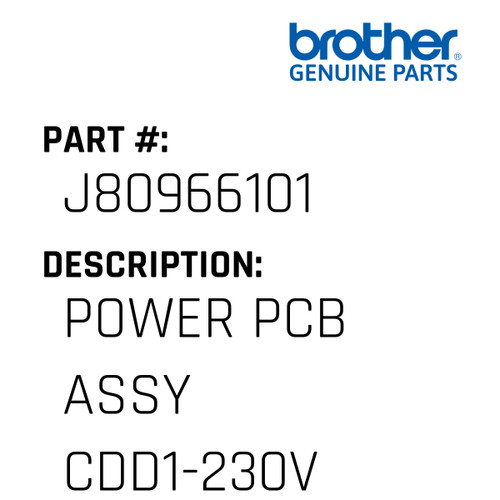 Power Pcb Assy Cdd1-230V - Genuine Japan Brother Sewing Machine Part #J80966101