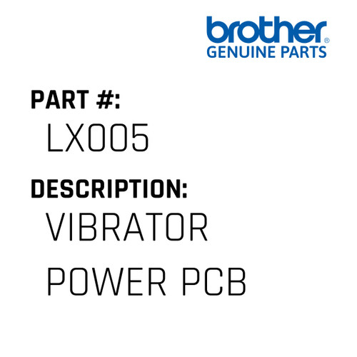Vibrator Power Pcb - Genuine Japan Brother Sewing Machine Part #LX005