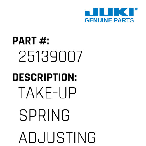Take-Up Spring Adjusting Plate - Juki #25139007 Genuine Juki Part
