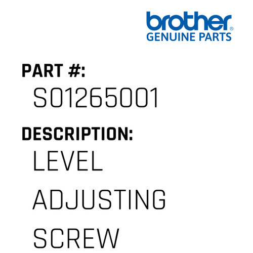 Level Adjusting Screw Assembly - Genuine Japan Brother Sewing Machine Part #S01265001