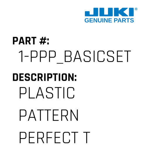 Plastic Pattern Perfect Template - Juki #1-PPP_BASICSET Genuine Juki Part