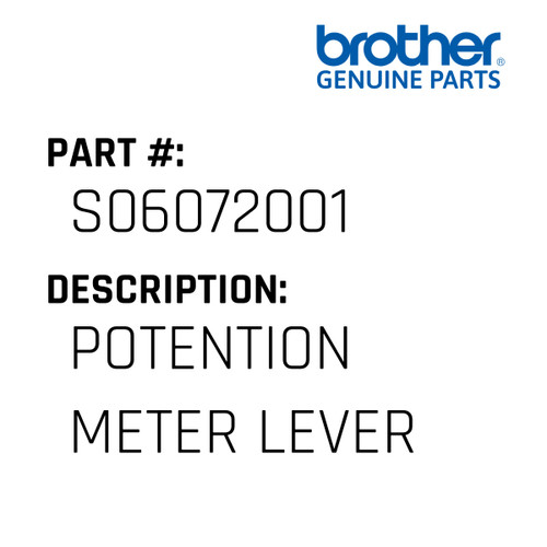 Potention Meter Lever - Genuine Japan Brother Sewing Machine Part #S06072001