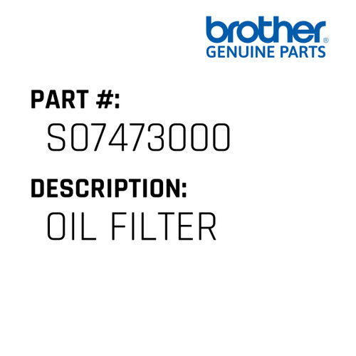 Oil Filter - Genuine Japan Brother Sewing Machine Part #S07473000