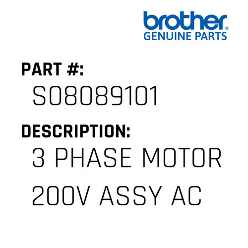 3 Phase Motor 200V Assy Ac - Genuine Japan Brother Sewing Machine Part #S08089101