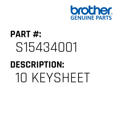 10 Keysheet - Genuine Japan Brother Sewing Machine Part #S15434001