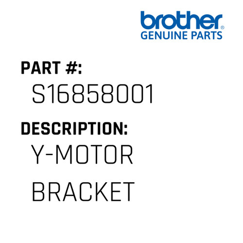 Y-Motor Bracket - Genuine Japan Brother Sewing Machine Part #S16858001