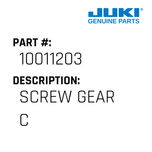 Screw Gear  C - Juki #10011203 Genuine Juki Part