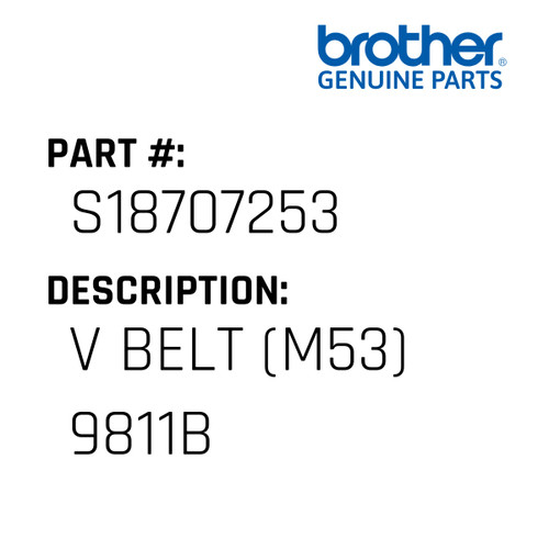 V Belt (M53)     9811B - Genuine Japan Brother Sewing Machine Part #S18707253