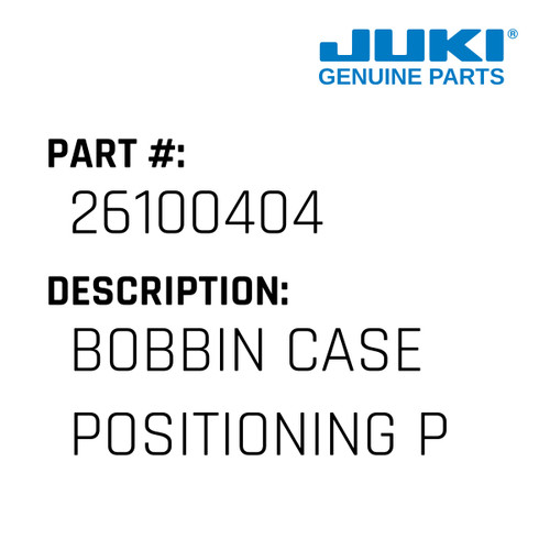 Bobbin Case Positioning Plate - Juki #26100404 Genuine Juki Part