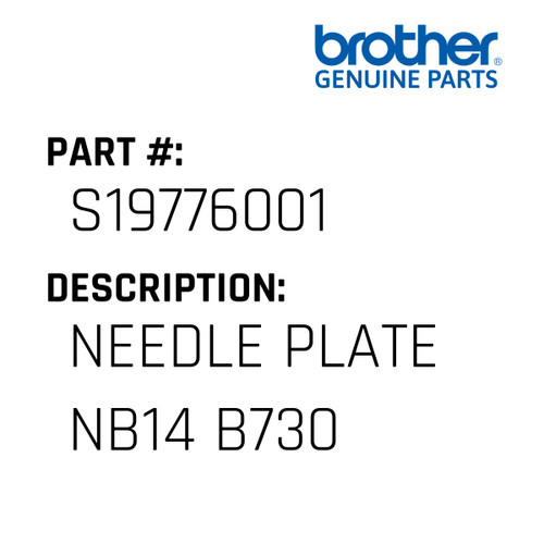 Needle Plate Nb14 B730 - Genuine Japan Brother Sewing Machine Part #S19776001