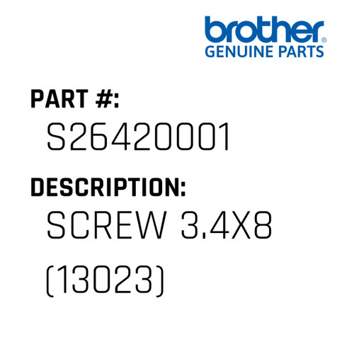 Screw 3.4X8 (13023) - Genuine Japan Brother Sewing Machine Part #S26420001