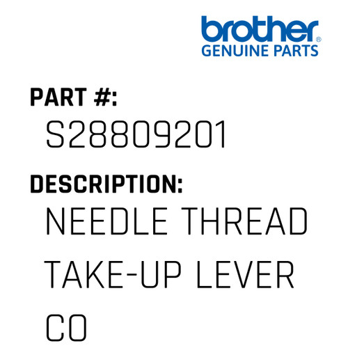 Needle Thread Take-Up Lever Co - Genuine Japan Brother Sewing Machine Part #S28809201