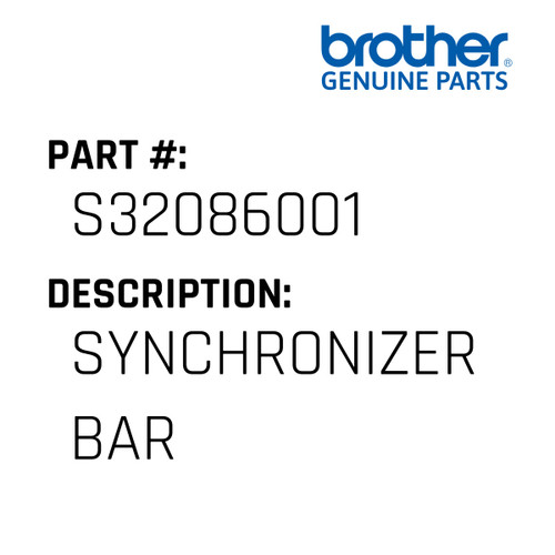 Synchronizer Bar - Genuine Japan Brother Sewing Machine Part #S32086001