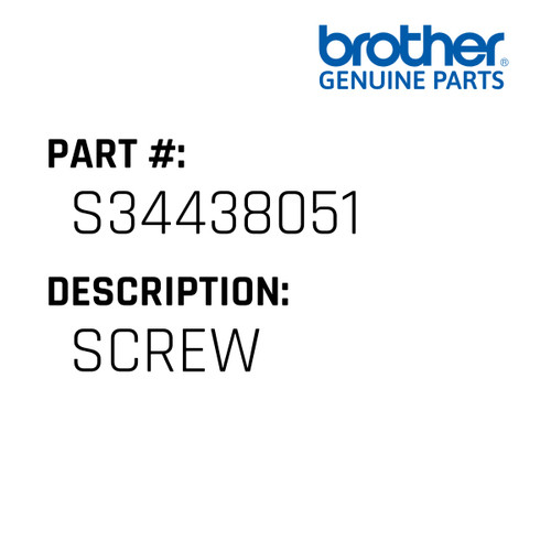 Screw - Genuine Japan Brother Sewing Machine Part #S34438051