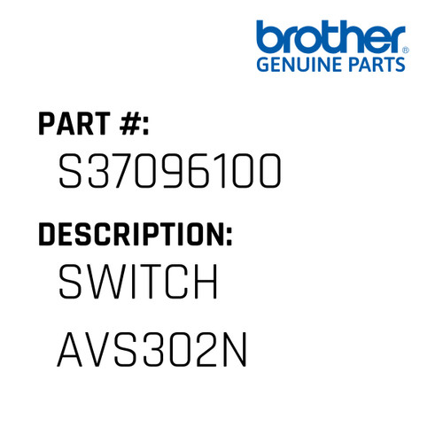 Switch Avs302N - Genuine Japan Brother Sewing Machine Part #S37096100