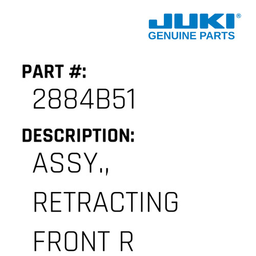 Ass'Y., Retracting Front Rolr. - Juki #2884B51 Genuine Juki Part