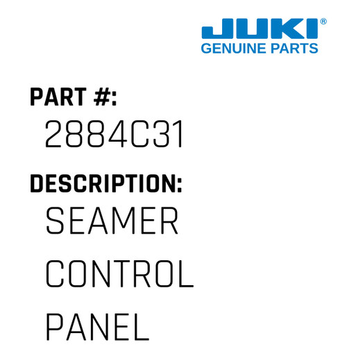 Seamer Control Panel - Juki #2884C31 Genuine Juki Part