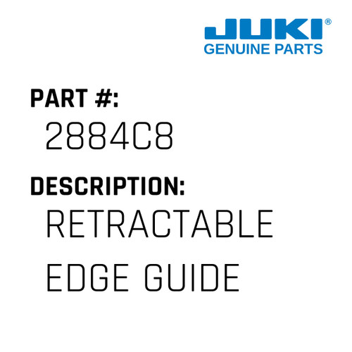 Retractable Edge Guide - Juki #2884C8 Genuine Juki Part