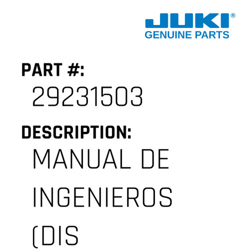 Manual De Ingenieros - Juki #29231503 Genuine Juki Part