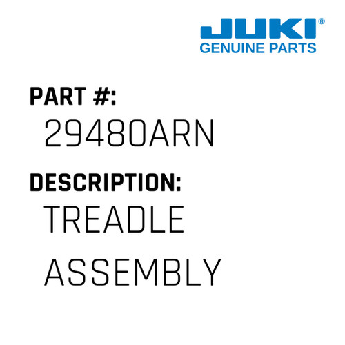Treadle Assembly - Juki #29480ARN Genuine Juki Part