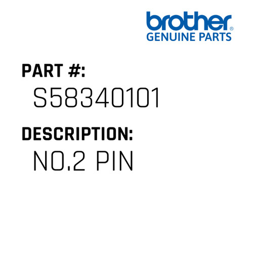 No.2 Pin - Genuine Japan Brother Sewing Machine Part #S58340101