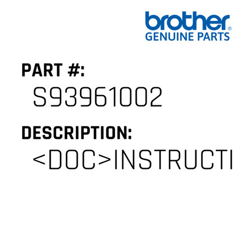 <Doc>Instruction Manual - Genuine Japan Brother Sewing Machine Part #S93961002