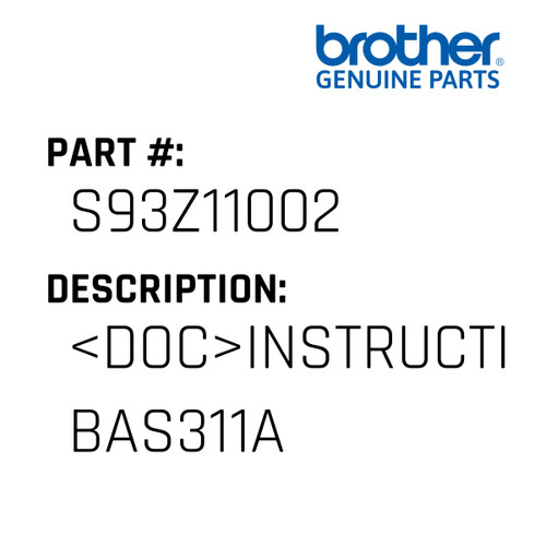 <Doc>Instruction Manual Bas311A - Genuine Japan Brother Sewing Machine Part #S93Z11002