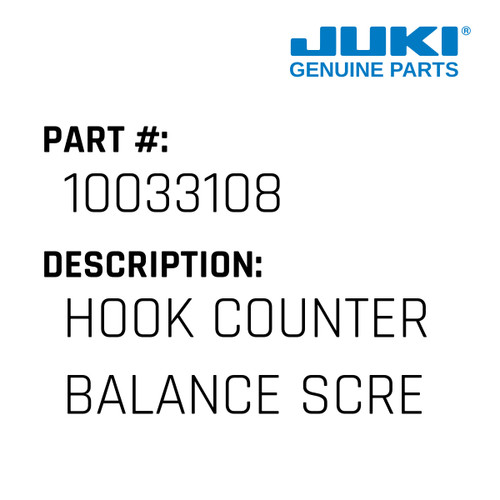 Hook Counter Balance Screw - Juki #10033108 Genuine Juki Part