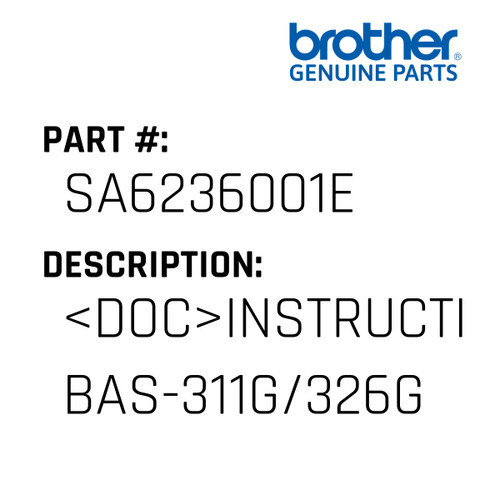 <Doc>Instruction Manual Bas-311G/326G - Genuine Japan Brother Sewing Machine Part #SA6236001E