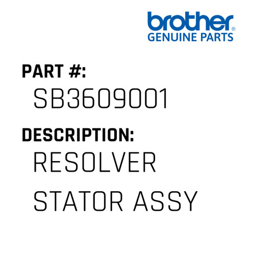 Resolver Stator Assy - Genuine Japan Brother Sewing Machine Part #SB3609001