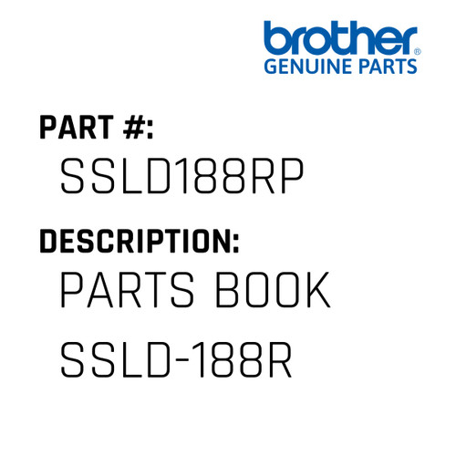 Parts Book Ssld-188R - Genuine Japan Brother Sewing Machine Part #SSLD188RP