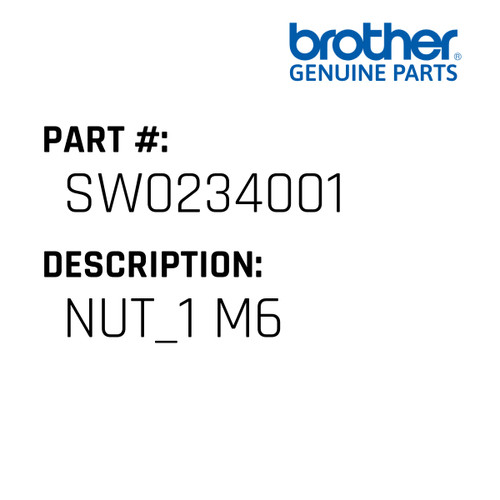 Nut_1 M6 - Genuine Japan Brother Sewing Machine Part #SW0234001