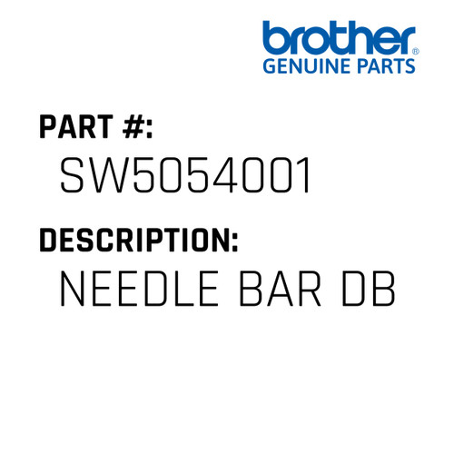 Needle Bar Db - Genuine Japan Brother Sewing Machine Part #SW5054001