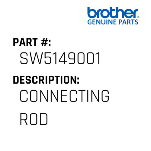 Connecting Rod - Genuine Japan Brother Sewing Machine Part #SW5149001