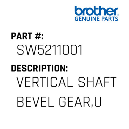 Vertical Shaft Bevel Gear,U - Genuine Japan Brother Sewing Machine Part #SW5211001